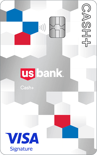 U.S. Bank Cash+ Visa Signature Card